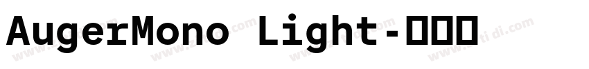 AugerMono Light字体转换 AugerMono Light字体转换